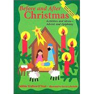Before and after Christmas : Activities and Ideas for Advent and Epiphany