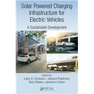 Solar Powered Charging Infrastructure for Electric Vehicles: A Sustainable Development