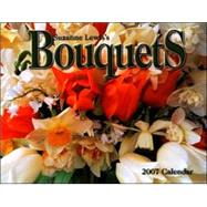 Suzanne Lewis's Bouquets 2007 Calendar