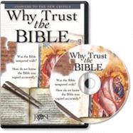 Why Trust the Bible? : PowerPoint: Answers to the New Critics