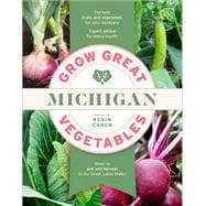 Grow Great Vegetables Michigan