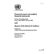 Financial Report and Audited Financial Statements for the 12 Month Period from 1 July 2008 to 30 June 2009 and Report of the Board of Auditors