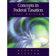 Concepts in Federal Taxation, 2001