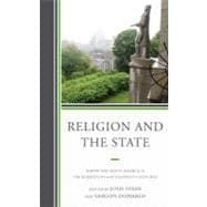 Religion and the State Europe and North America in the Seventeenth and Eighteenth Centuries