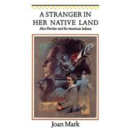 A Stranger in Her Native Land