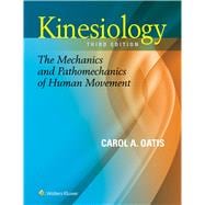 Kinesiology The Mechanics and Pathomechanics of Human Movement