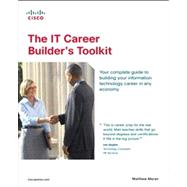The IT Career Builder's Toolkit