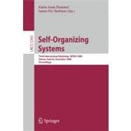 Self-organizing Systems: Third International Workshop, Iwsos 2008, Vienna, Austria, December 10-12, 2008