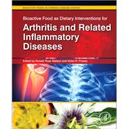 Bioactive Food As Dietary Interventions for Arthritis and Related Inflammatory Diseases