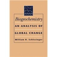Biogeochemistry : An Analysis of Global Change