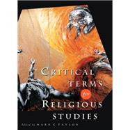 Critical Terms for Religious Studies