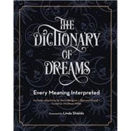 The Dictionary of Dreams Every Meaning Interpreted