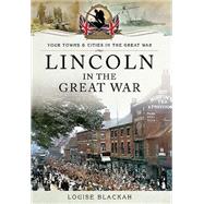 Lincoln in the Great War