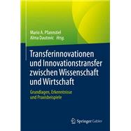 Transferinnovationen und Innovationstransfer zwischen Wissenschaft und Wirtschaft