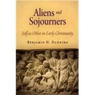 Aliens and Sojourners