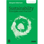 Sustainability Principles and Practice