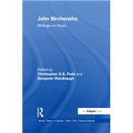John Birchensha: Writings on Music