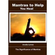 Mantras to Help You Heal