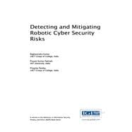 Detecting and Mitigating Robotic Cyber Security Risks