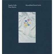 True Stories: Hasselbald Award 2010