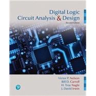 Digital Logic Circuit Analysis and Design [Rental Edition]