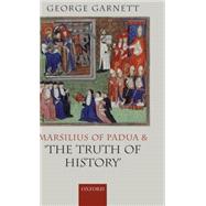 Marsilius of Padua and 'the Truth of History'