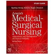 Study Guide for Medical-Surgical Nursing: Assessment and Management of Clinical Problems 11th Edition