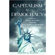 Capitalism v. Democracy