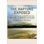 The Rapture Exposed