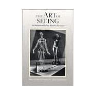 The Art of Seeing; An Interpretation of the Aesthetic Encounter