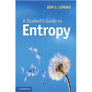 A Student's Guide to Entropy