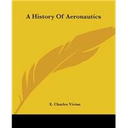 A History Of Aeronautics