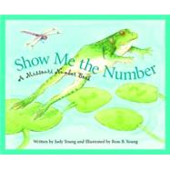 Show Me the Number : A Missouri Number Book