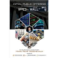 Initial Public Offering An Introduction to IPO on Wall St