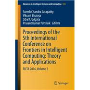Proceedings of the 5th International Conference on Frontiers in Intelligent Computing: Theory and Applications