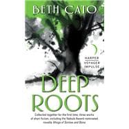 DEEP ROOTS                  MM