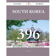 South Korea: 396 Most Asked Questions on South Korea - What You Need to Know