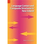 Language Contact And Composite Structures in New England