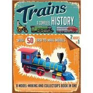 Trains: A Complete History