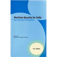 Maritime Security for India New Challenges and Responses