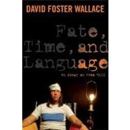 Fate, Time, and Language