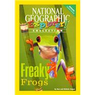 Explorer Books (Pioneer Science: Animals): Freaky Frogs