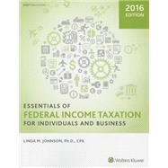 Essentials of Federal Income Taxation for Individuals and Business 2016