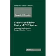 Nonlinear and Robust Control of Pde Systems