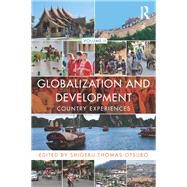 Globalization and Development Volume II: Country experiences