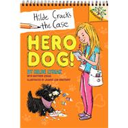 Hero Dog!: Branches Book (Hilde Cracks the Case #1) (Library Edition)