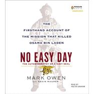 No Easy Day The Firsthand Account of the Mission That Killed Osama Bin Laden