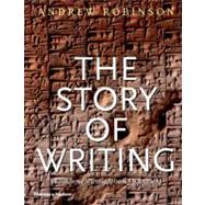 Story of Writing : Alphabets, Hieroglyphs, and Pictograms