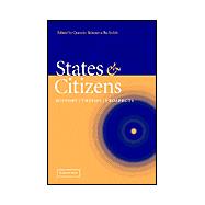 States and Citizens: History, Theory, Prospects