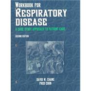 Workbook for Respiratory Disease: A Case Study Approach to Patient Care